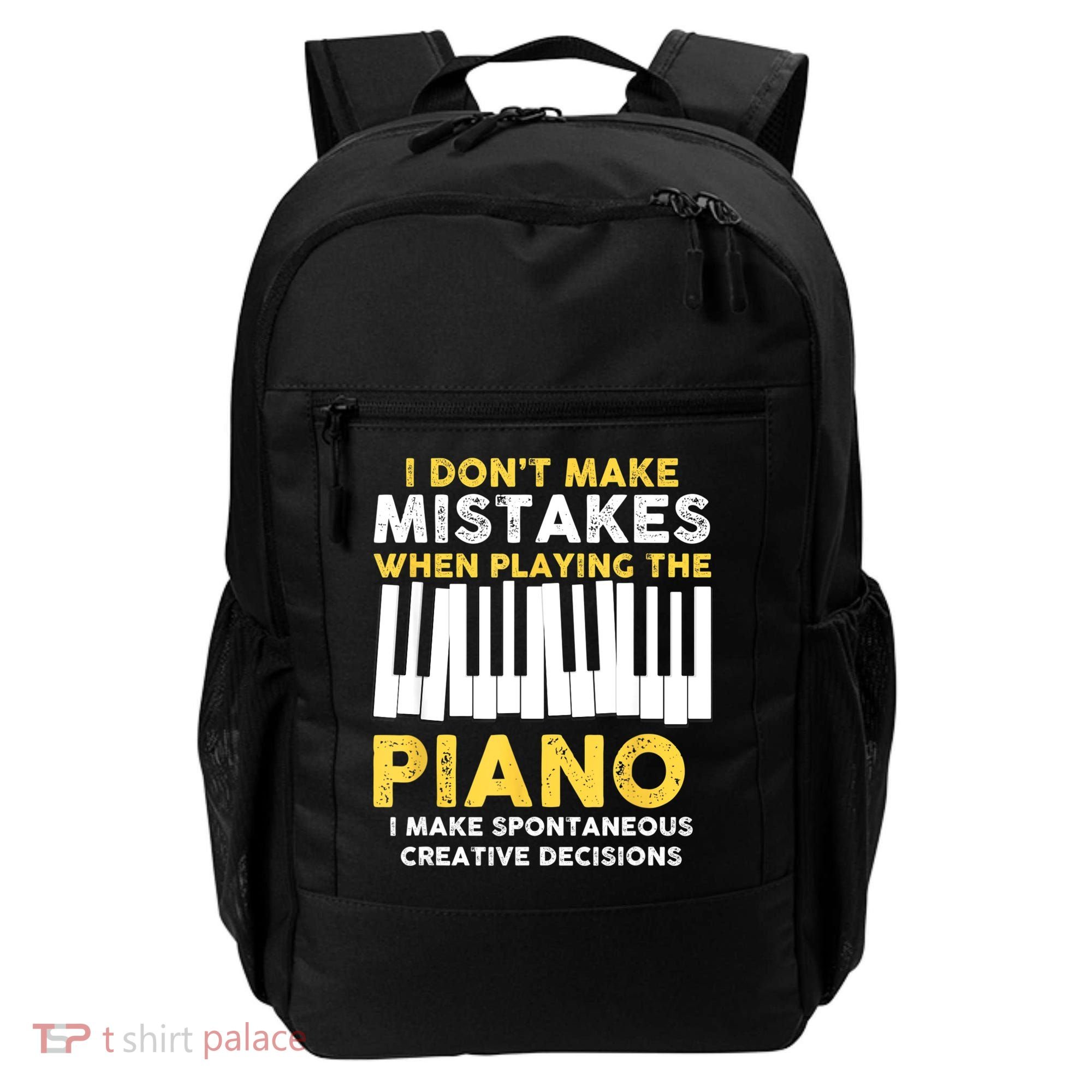 I Don't Make Mistakes Piano Musician Humor Backpack