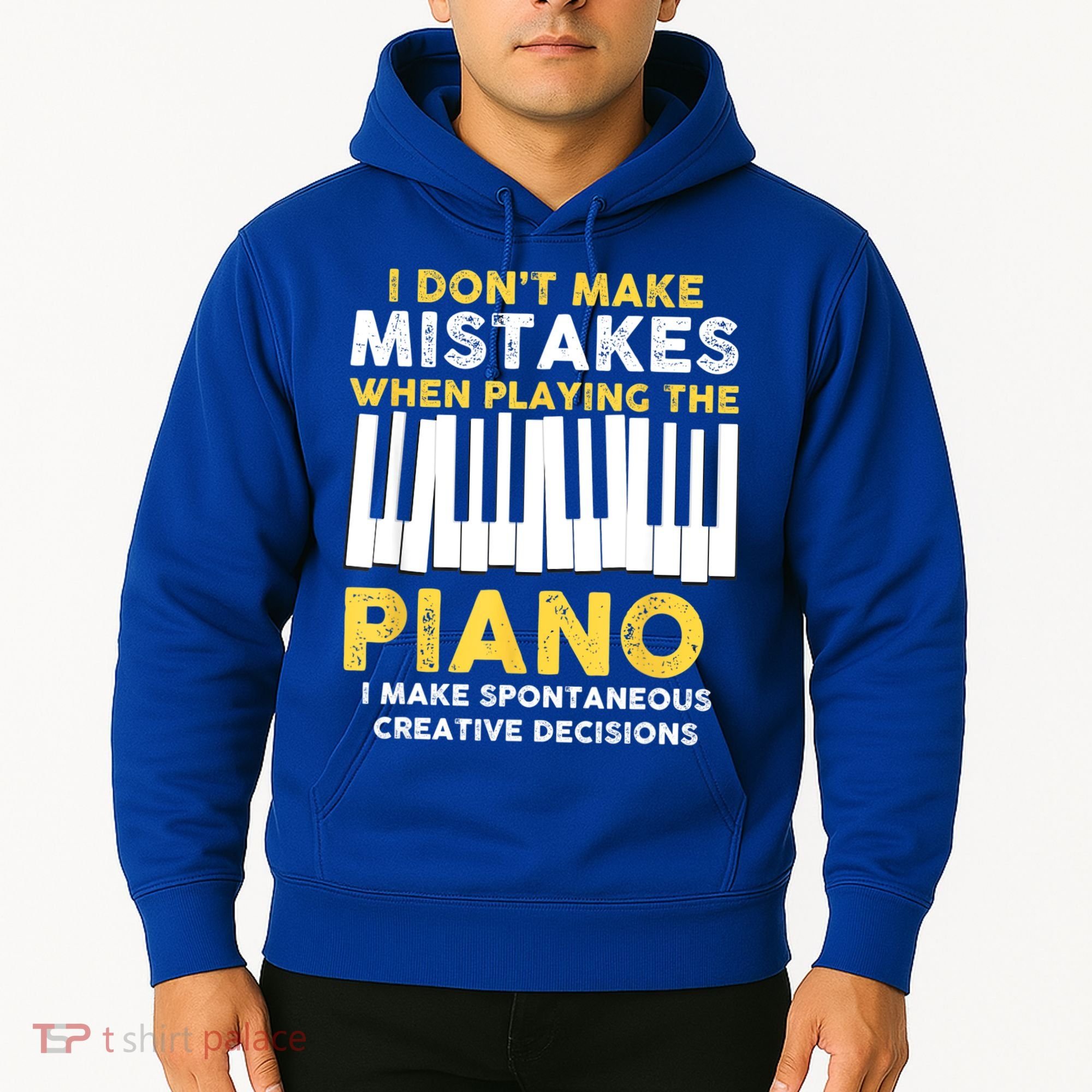 I Don't Make Mistakes Piano Musician Humor Hoodie
