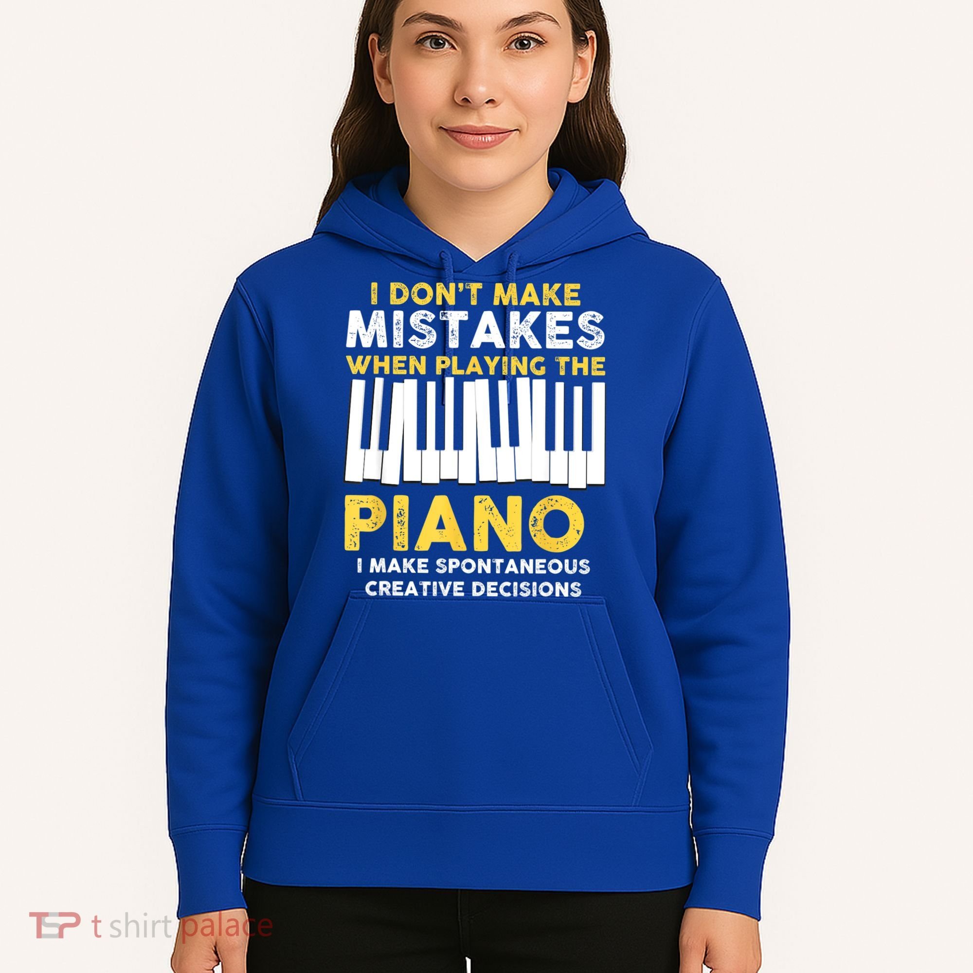 I Don't Make Mistakes Piano Musician Humor Hoodie