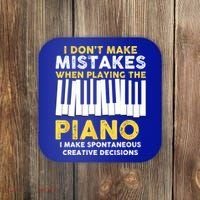 I Don't Make Mistakes Piano Musician Humor Coaster thumb 0