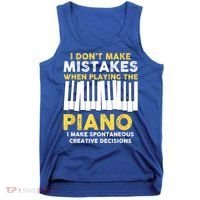 I Don't Make Mistakes Piano Musician Humor Tank Top thumb 0
