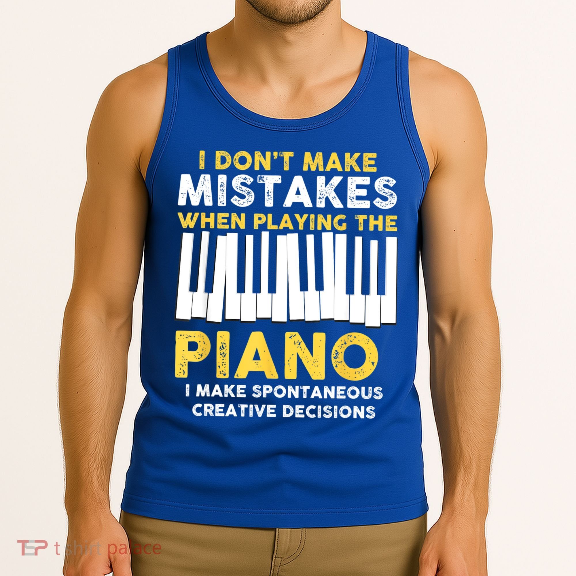I Don't Make Mistakes Piano Musician Humor Tank Top