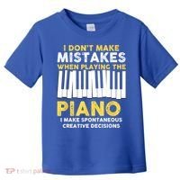 I Don't Make Mistakes Piano Musician Humor Toddler T-Shirt thumb 0
