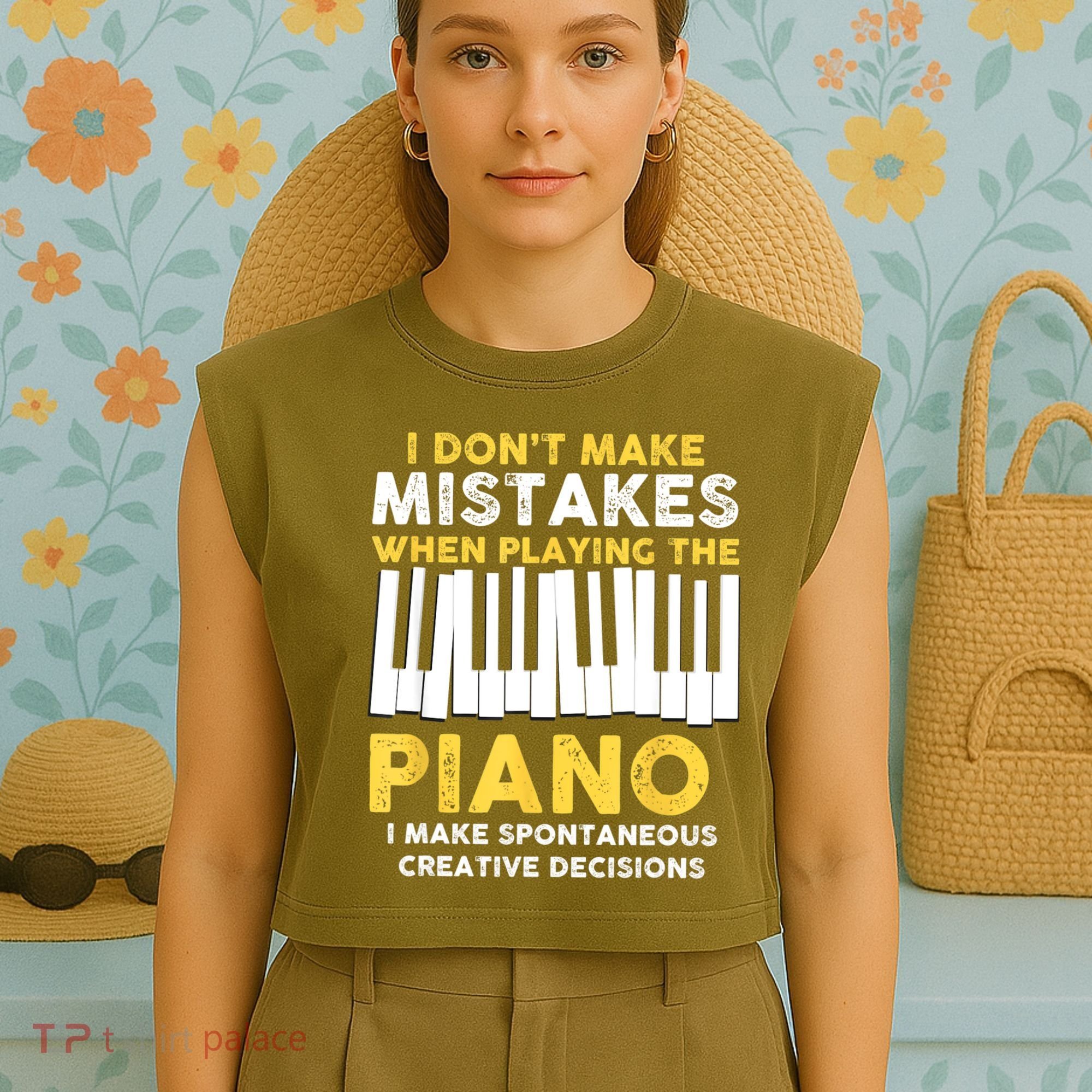 I Don't Make Mistakes Piano Musician Humor Garment-Dyed Women's Muscle Tee