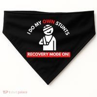 I Do My Own Stunts Funny Quotes Broken Bone Trip Accident USA-Made Doggie Bandana thumb 0