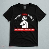 I Do My Own Stunts Funny Quotes Broken Bone Trip Accident T-Shirt thumb 5