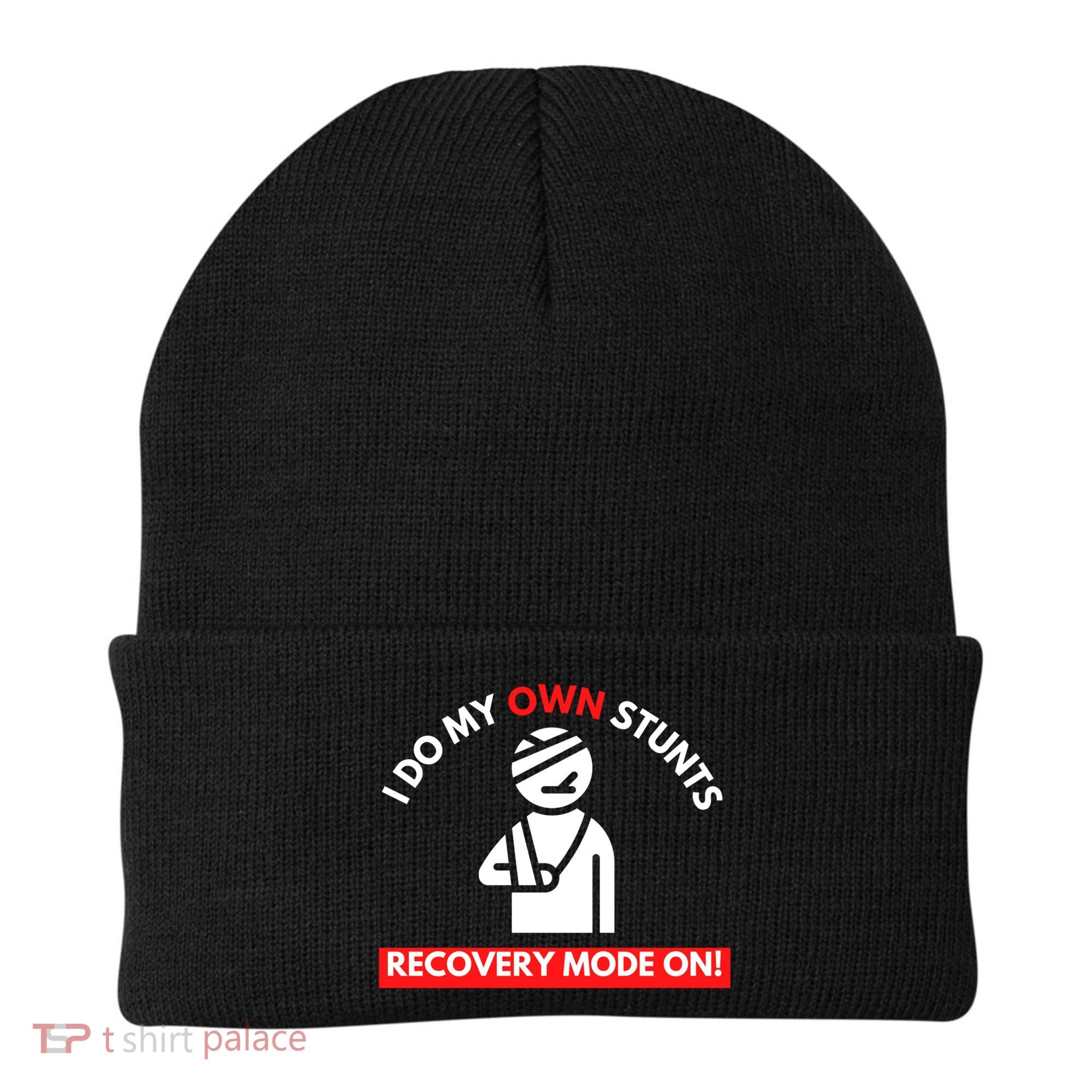 I Do My Own Stunts Funny Quotes Broken Bone Trip Accident Beanie