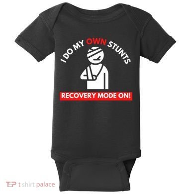 I Do My Own Stunts Funny Quotes Broken Bone Trip Accident Baby Bodysuit