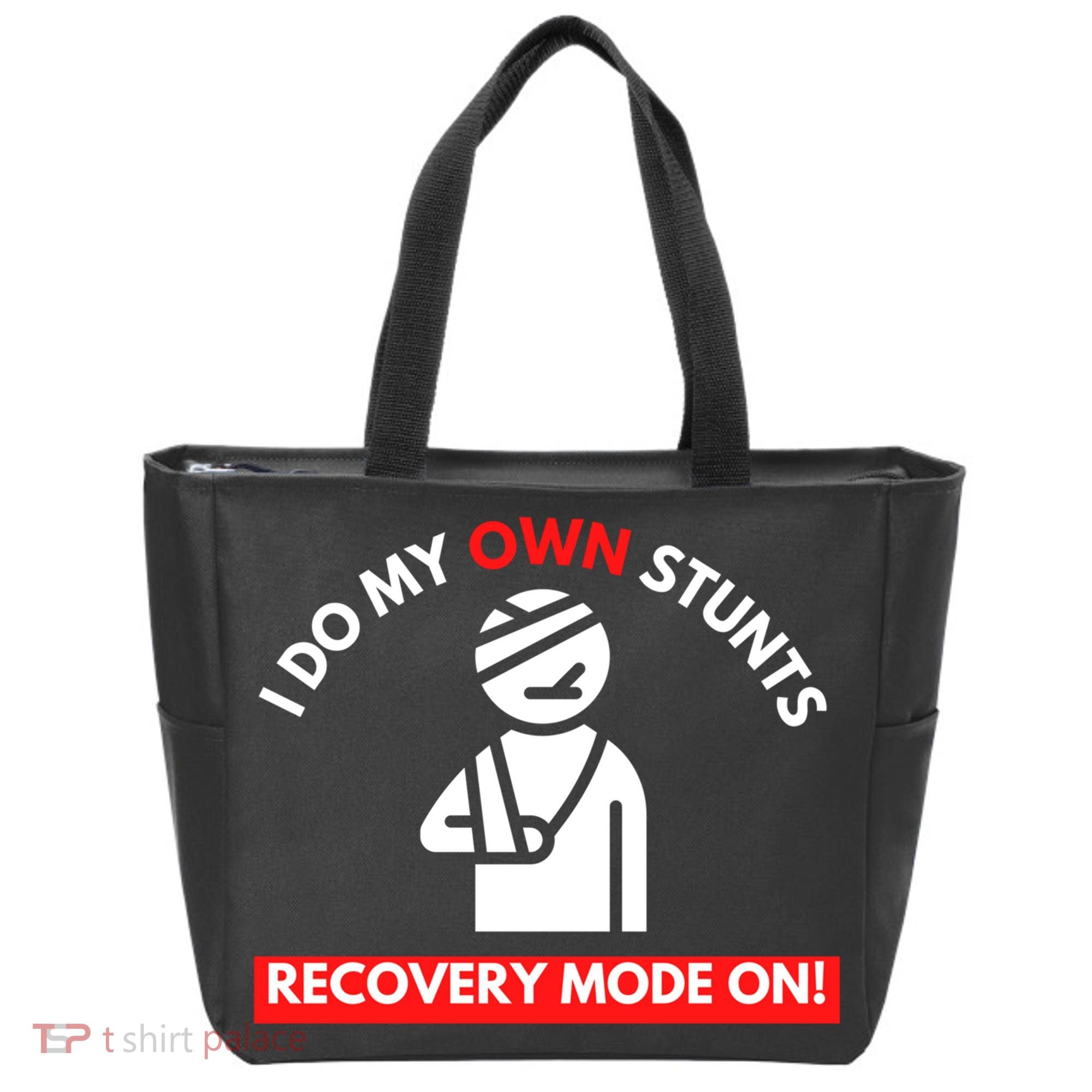I Do My Own Stunts Funny Quotes Broken Bone Trip Accident Tote Bag
