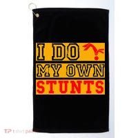 I Do My Own Stunts Funny Broken Bone Injury Get Well Golf Towel thumb 0