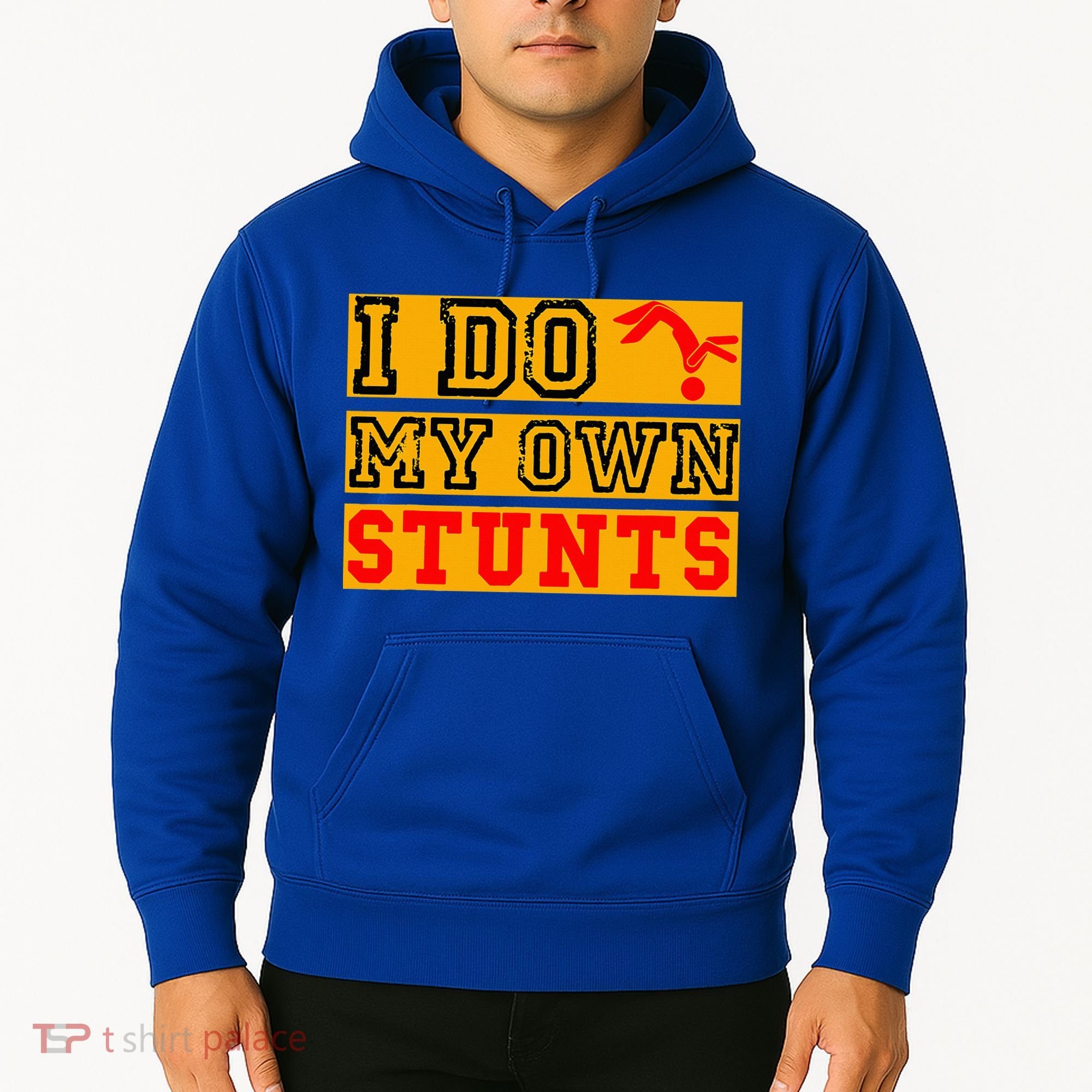 I Do My Own Stunts Funny Broken Bone Injury Get Well Hoodie