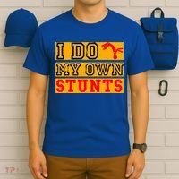 I Do My Own Stunts Funny Broken Bone Injury Get Well T-Shirt thumb 6