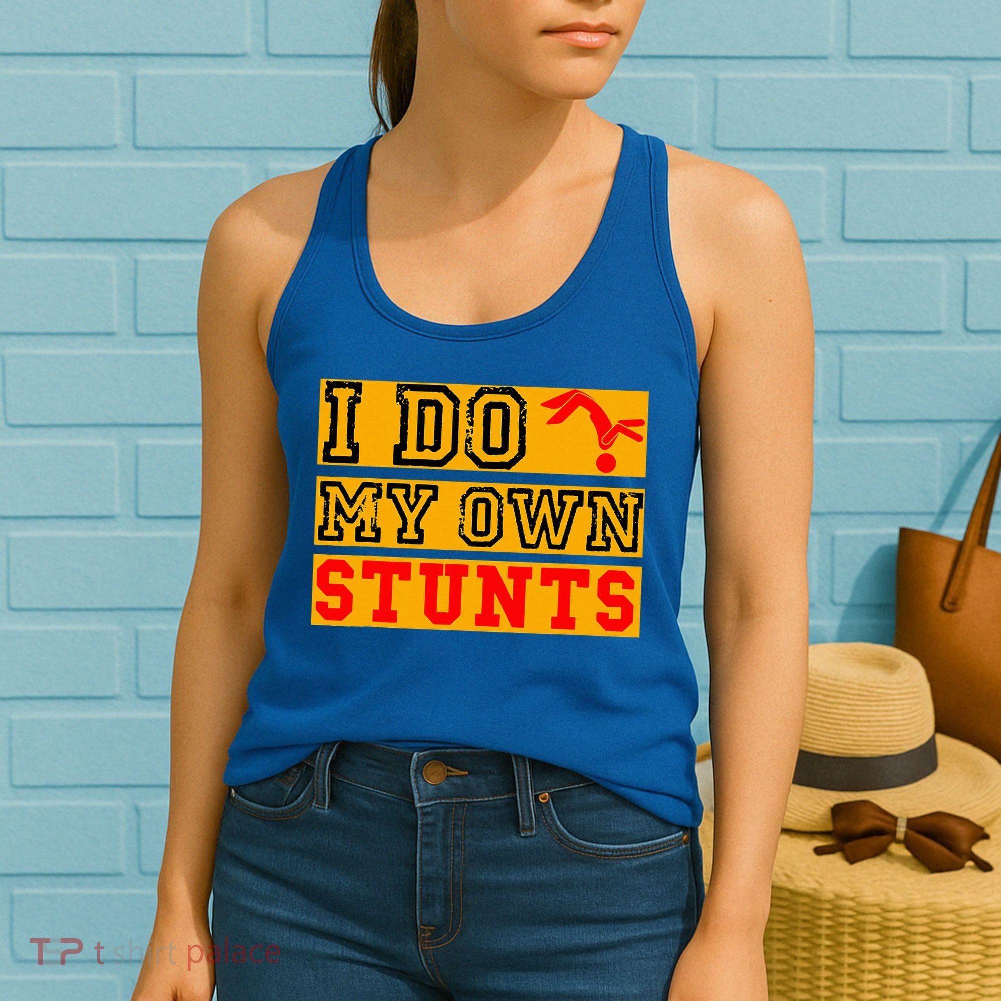 I Do My Own Stunts Funny Broken Bone Injury Get Well Women's Tank Top