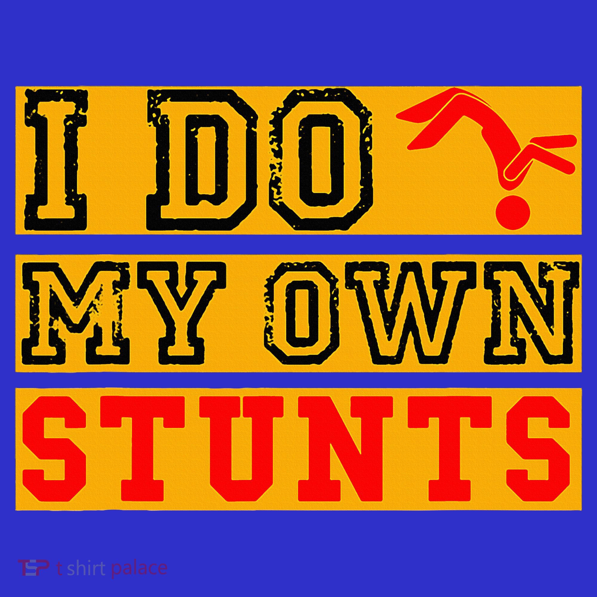 I Do My Own Stunts Funny Broken Bone Injury Get Well Women's Tank Top