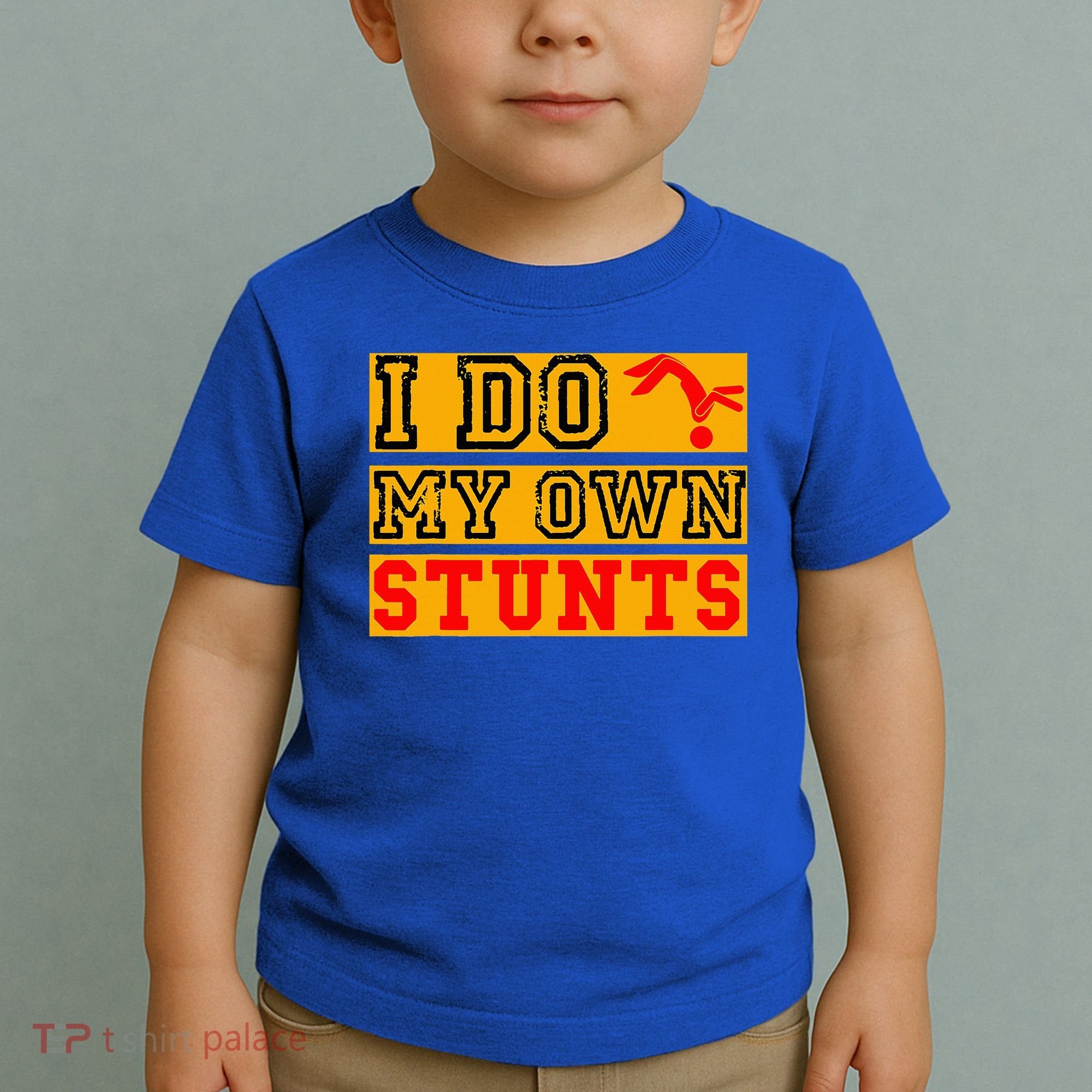 I Do My Own Stunts Funny Broken Bone Injury Get Well Toddler T-Shirt