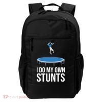 I do my own stunts funny trampoline gymnastic trampolinist gift Backpack thumb 0
