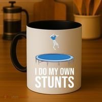 I do my own stunts funny trampoline gymnastic trampolinist gift Coffee Mug thumb 4