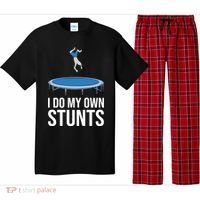 I do my own stunts funny trampoline gymnastic trampolinist gift Pajama Set thumb 0