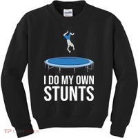 I do my own stunts funny trampoline gymnastic trampolinist gift Kids Sweatshirt thumb 0