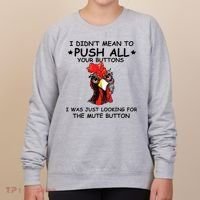 I Didn't Mean To Push All Your Buttons | Chicken Lovers Women's Sweatshirt thumb 0