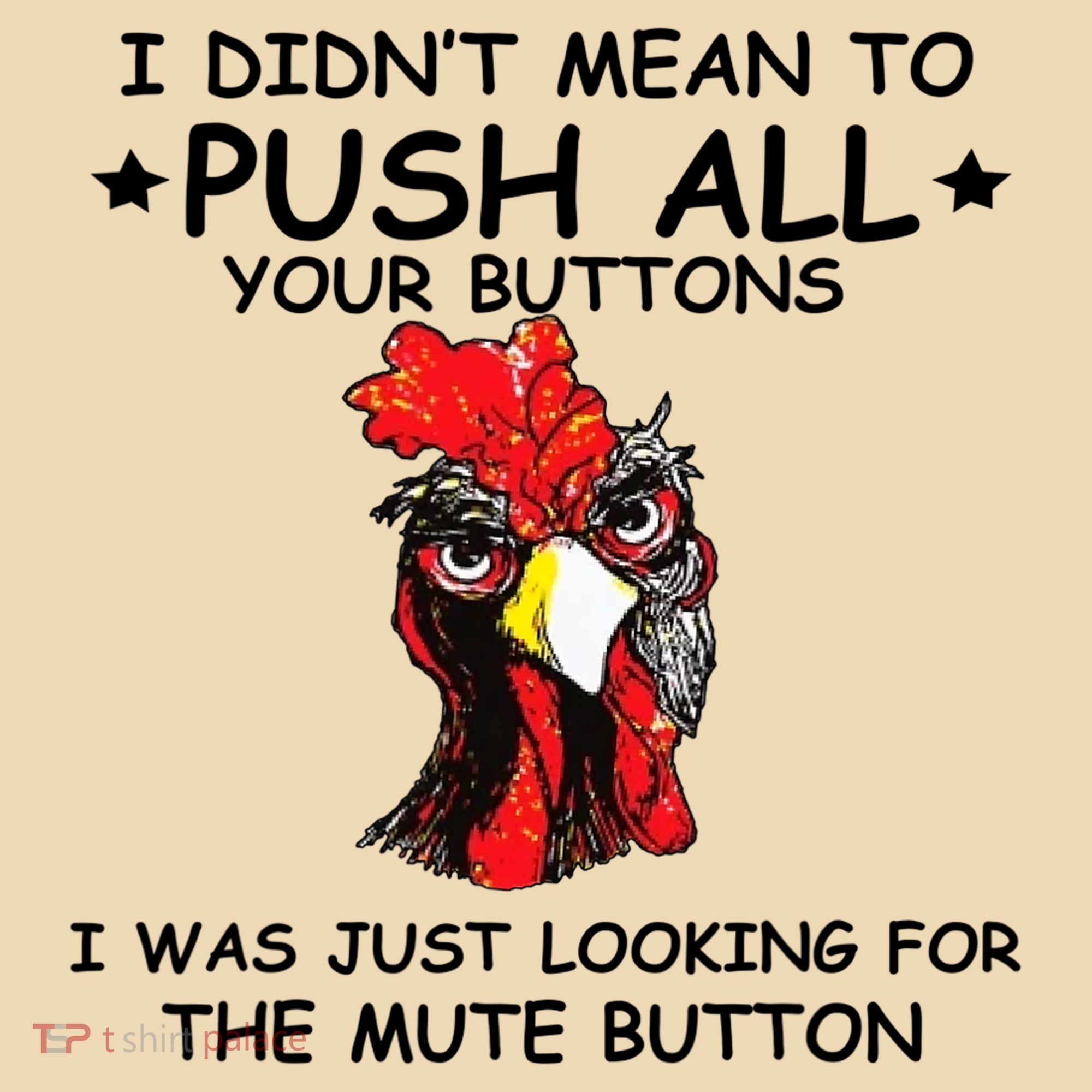 I Didn't Mean To Push All Your Buttons | Chicken Lovers Tote Bag