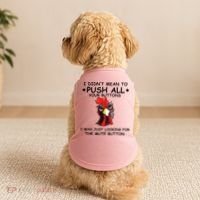 I Didn't Mean To Push All Your Buttons | Chicken Lovers Doggie Tank thumb 2