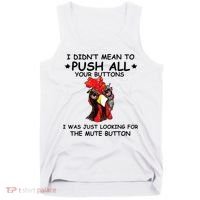 I Didn't Mean To Push All Your Buttons | Chicken Lovers Tank Top thumb 0
