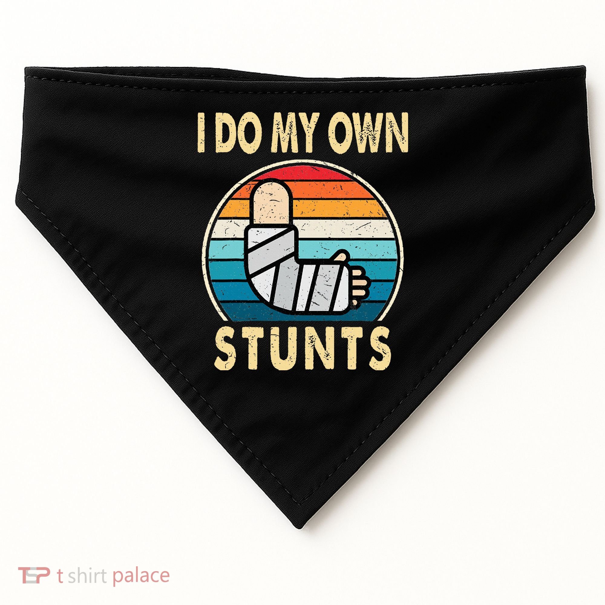 I Do My Own Stunts Broken Arm Injury Get Well Soon USA-Made Doggie Bandana