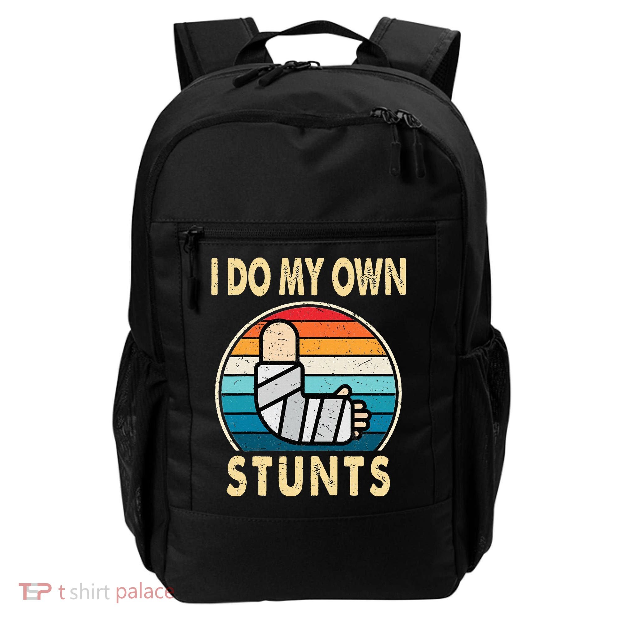 I Do My Own Stunts Broken Arm Injury Get Well Soon Backpack
