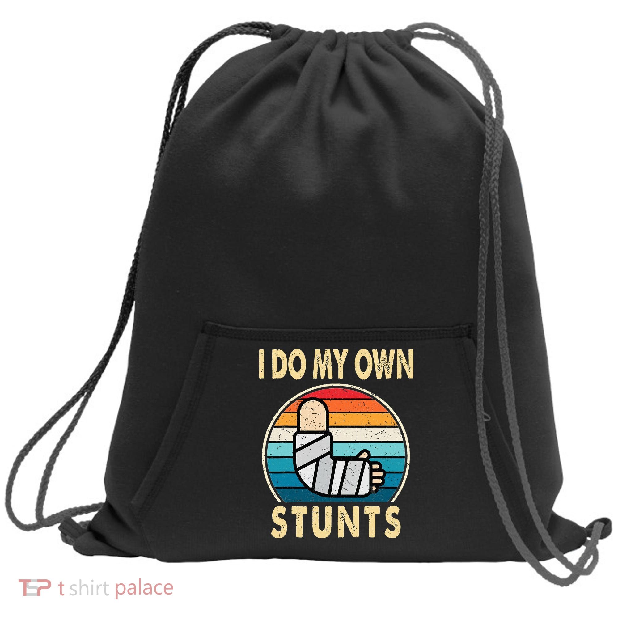 I Do My Own Stunts Broken Arm Injury Get Well Soon Sweatshirt Cinch Pack Bag