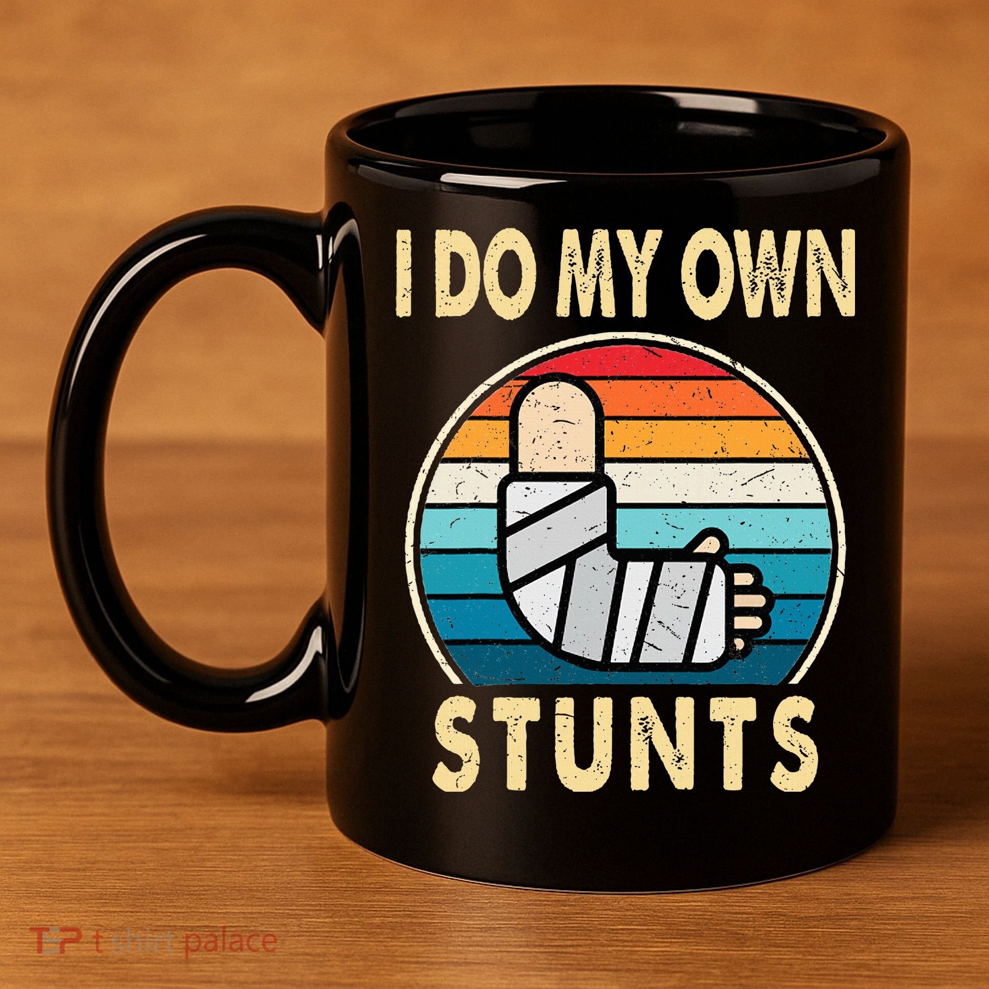 I Do My Own Stunts Broken Arm Injury Get Well Soon 11oz C Handle Ceramic Mug