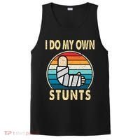 I Do My Own Stunts Broken Arm Injury Get Well Soon PosiCharge Competitor Tank thumb 0