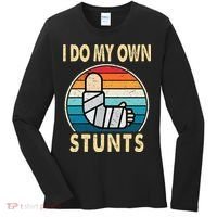I Do My Own Stunts Broken Arm Injury Get Well Soon Women's Long Sleeve Shirt thumb 0