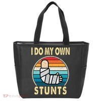 I Do My Own Stunts Broken Arm Injury Get Well Soon Tote Bag thumb 0
