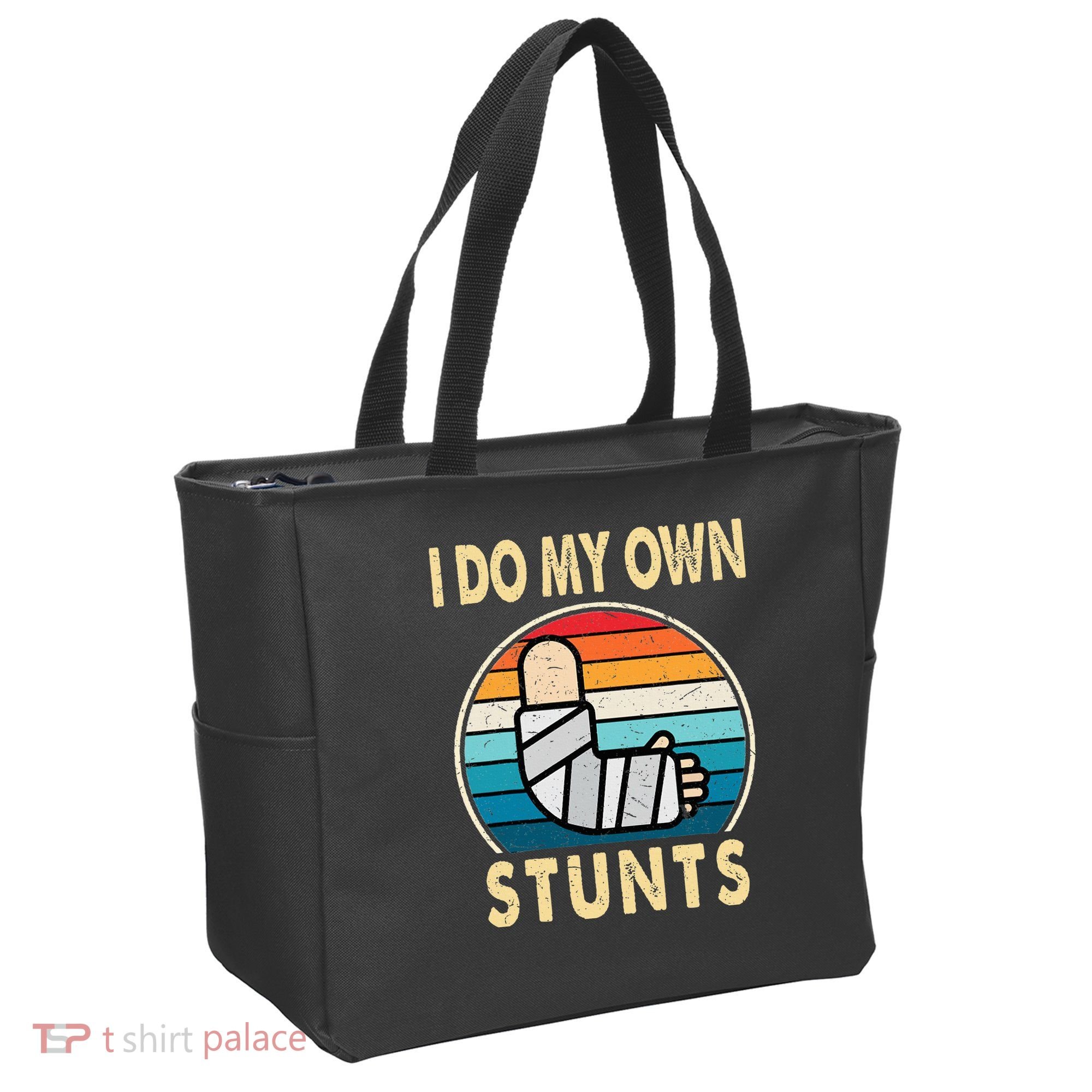 I Do My Own Stunts Broken Arm Injury Get Well Soon Tote Bag