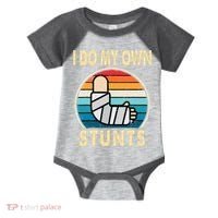 I Do My Own Stunts Broken Arm Injury Get Well Soon Infant Baby Jersey Bodysuit thumb 0