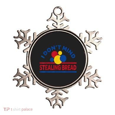 I DonT Mind Stealing Bread Funny Ornament