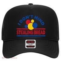 I DonT Mind Stealing Bread Funny Hat thumb 0