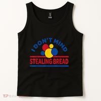 I DonT Mind Stealing Bread Funny Tank Top thumb 2