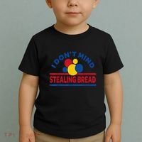 I DonT Mind Stealing Bread Funny Toddler T-Shirt thumb 2