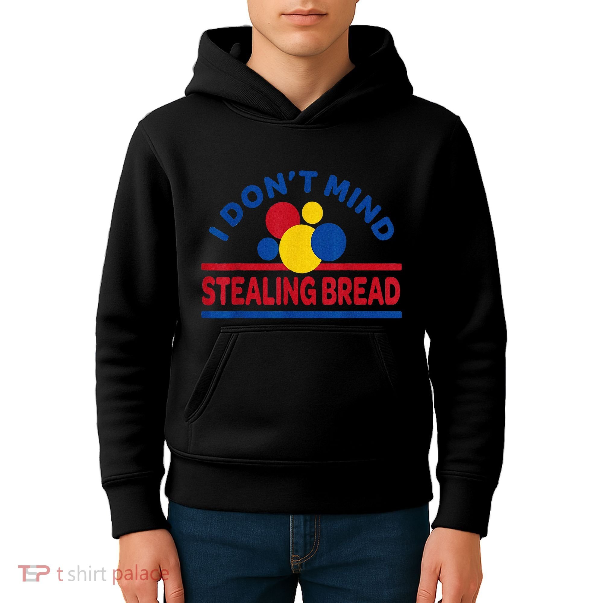 I DonT Mind Stealing Bread Funny Kids Hoodie