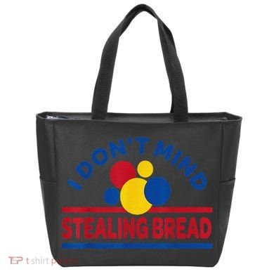 I DonT Mind Stealing Bread Funny Tote Bag