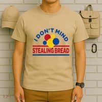 I DonT Mind Stealing Bread Funny T-Shirt thumb 6