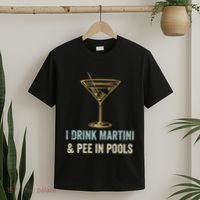 I Drink Martini and Pee In Pools Funny Pool Swimming Peeing T-Shirt thumb 2