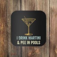 I Drink Martini and Pee In Pools Funny Pool Swimming Peeing Coaster thumb 0