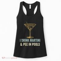 I Drink Martini and Pee In Pools Funny Pool Swimming Peeing Women's Tank Top thumb 0