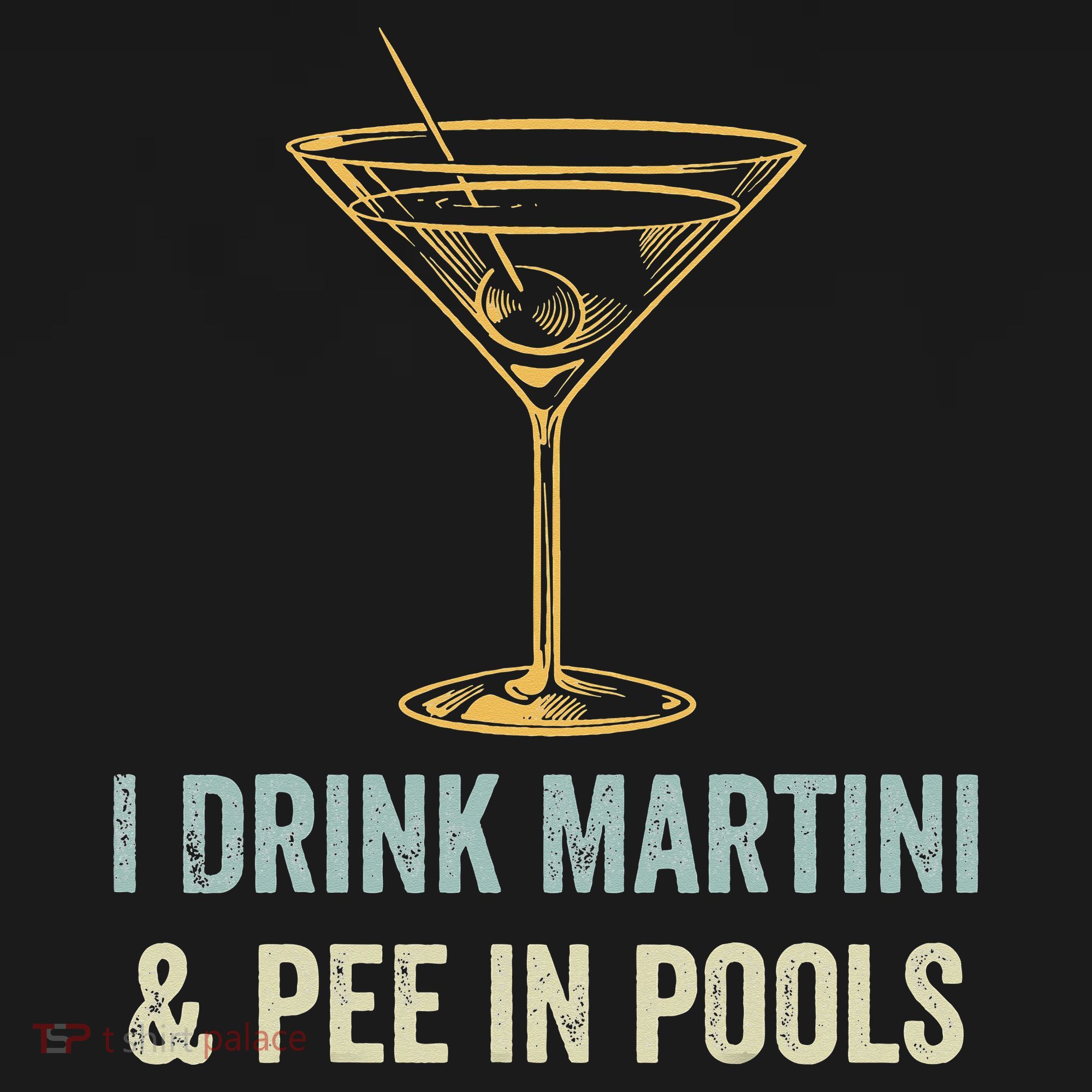 I Drink Martini and Pee In Pools Funny Pool Swimming Peeing Women's Tank Top