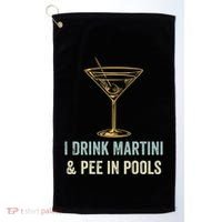 I Drink Martini and Pee In Pools Funny Pool Swimming Peeing Golf Towel thumb 0