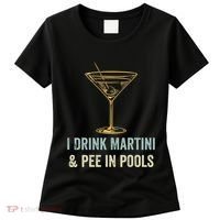 I Drink Martini and Pee In Pools Funny Pool Swimming Peeing Women's T-Shirt thumb 0