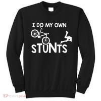 I Do My Own Stunts Funny Mountain Bike Biker Gift Sweatshirt thumb 0